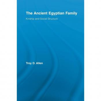 The Ancient Egyptian Family by Allen Troy D. Southern University USA Paperback Book