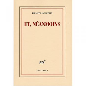 Et, néanmoins : Proses et poésies (Blanche)
