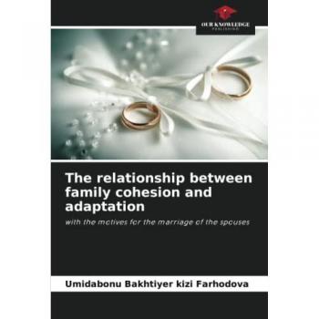 Farhodova, Umidabonu Bakhtiyer kizi: The relationship between family cohesion and adaptation