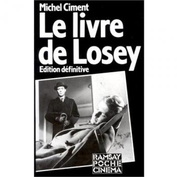 Le Livre de Losey : Entretiens avec le cinéaste