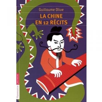 La Chine en 12 récits