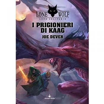 I prigionieri di Kaag. Lupo Solitario