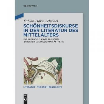 Schönheitsdiskurse in der Literatur des Mittelalters
