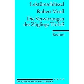 Robert Musil: Zögling Törleß. Lektüreschlüssel
