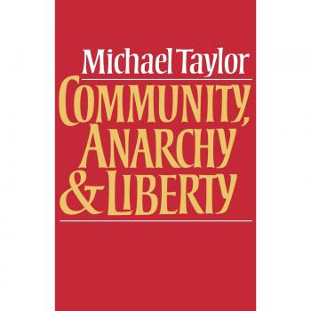 Community, Anarchy and Liberty