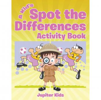 Jupiter Kids: A Kid's Spot the Differences Activity Book