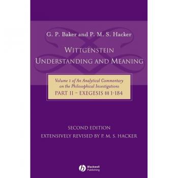 Wittgenstein: Understanding and Meaning