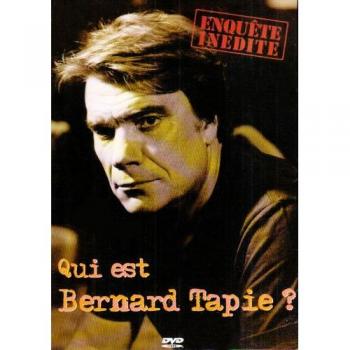 Qui est Bernard Tapie ?