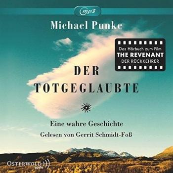 Der Totgeglaubte: Eine wahre Geschichte: 2 CDs