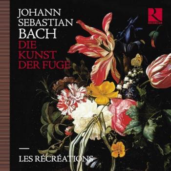 La Grande Œuvre de Bach : Die Kunst der Fuge BWV 1080