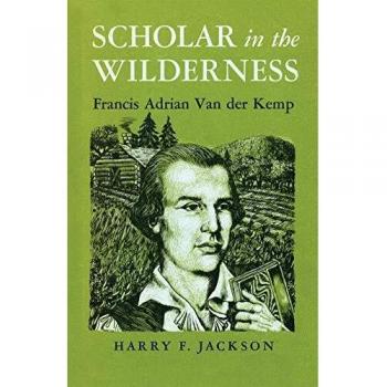 Scholar in the Wilderness (New York State Series)