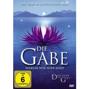 Die Gabe. Warum wir hier sind