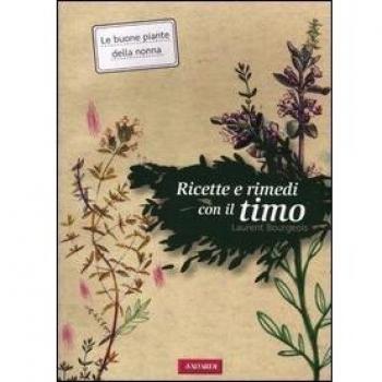 Ricette e rimedi con il timo