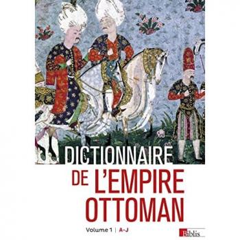 Dictionnaire de l'Empire ottoman