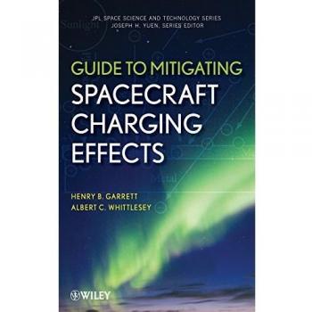 Guide to Mitigating Spacecraft Charging Effects