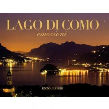 Lago di Como. Emozioni-Como Lake. Emotions. Ediz. illustrata