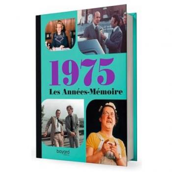 Les Années Mémoire 1975: Les Années-Mémoires
