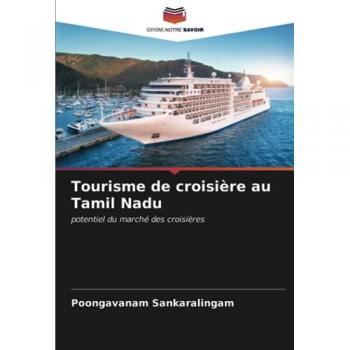 Tourisme de croisière au Tamil Nadu: potentiel du marché des croisières