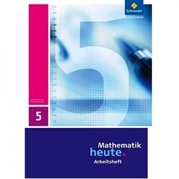 Mathematik heute 5. Arbeitsheft. Sachsen-Anhalt