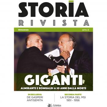 Storia Rivista (2018). Vol. 2: Giganti. Almirante e Romualdi a 30 anni dalla morte.