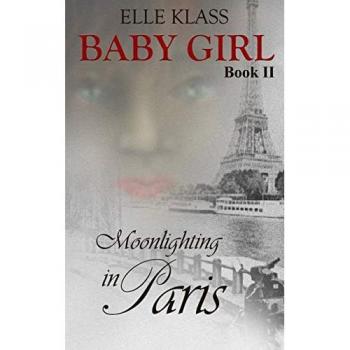 Moonlighting in Paris (Baby Girl)