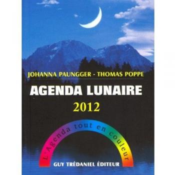 Agenda lunaire 2012 : L'Agenda tout en couleur