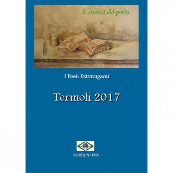 I poeti estravaganti. Termoli 2017