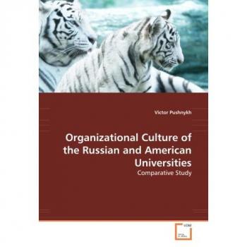 Organizational Culture of the Russian and American Universities