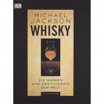Michael Jackson Whisky: Die Marken Und Destillerien Der Welt
