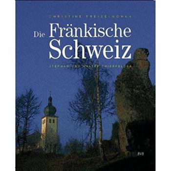 Die Fränkische Schweiz