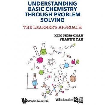 Understanding Basic Chemistry Through Problem Solving: The Learner's Approach