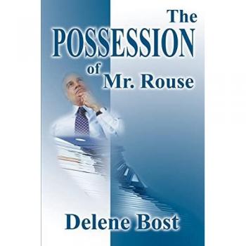 Bost, Delene: The Possession of Mr. Rouse