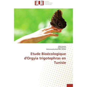 Etude Bioécologique d'Orgyia trigotephras en Tunisie