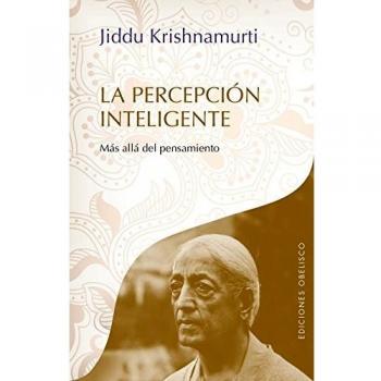 Percepcion inteligente, la mas alla del pensamiento