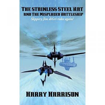 The Stainless Steel Rat and The Misplaced Battleship
