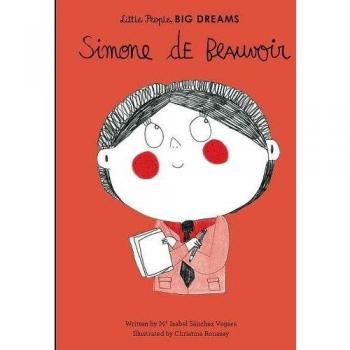 Simone de Beauvoir (Little People, Big Dreams)