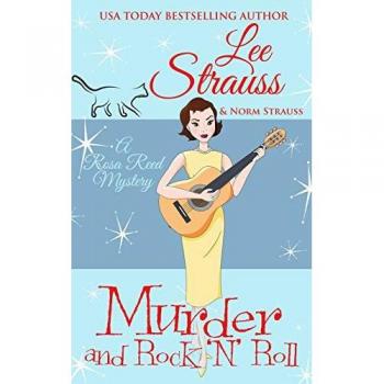 Murder and Rock 'n Roll: a 1950s cozy historical mystery (A Rosa Reed Mystery, Band 5)