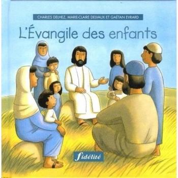 L'Evangile des enfants (Fidelite)
