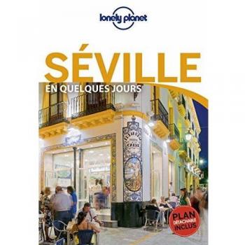 Séville en quelques jours (1Plan détachable)