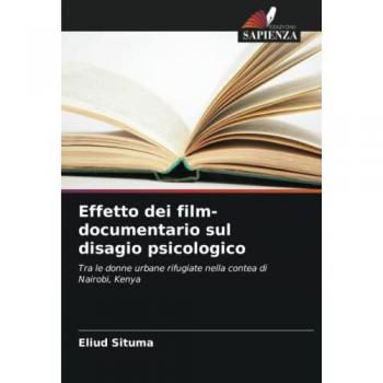 Situma, Eliud: Effetto dei film-documentario sul disagio psicologico