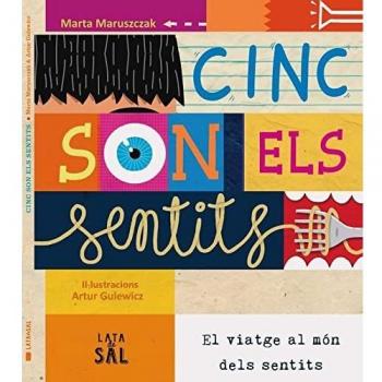 CINC SÓN ELS SENTITS: El viatge al món dels sentits (AFORTUNADA