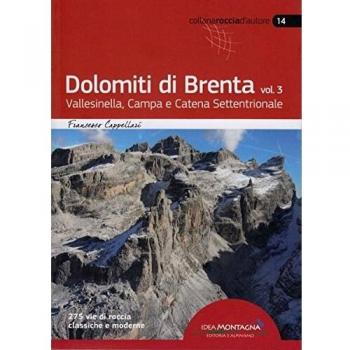 Dolomiti di Brenta. Vallesinella, Campa e Catena Settentrionale