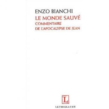 Le Monde sauvé : Commentaire de l'Apocalypse de Jean