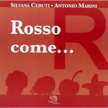 Rosso come... I piccoli libri dei colori