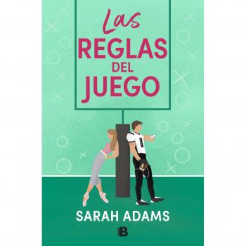 Sarah Adams Las Reglas Del Juego (Ediciones B)