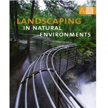 Landscaping in natural enviroments