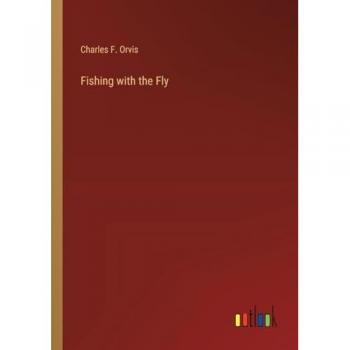 Fishing with the Fly