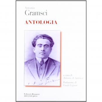 Antonio Gramsci. Antologia