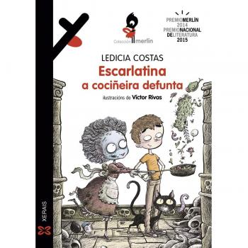 Escarlatina, a cociñeira defunta