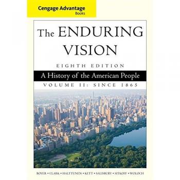 Cengage Advantage Series: The Enduring Vision: A History of the American People, Volume II: 2
